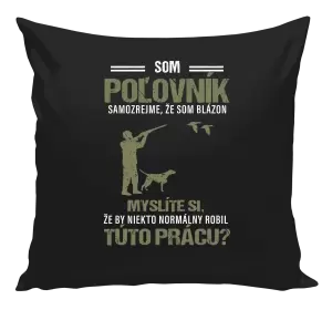 Vankúš Samozrejme, že som blázon - poľovník