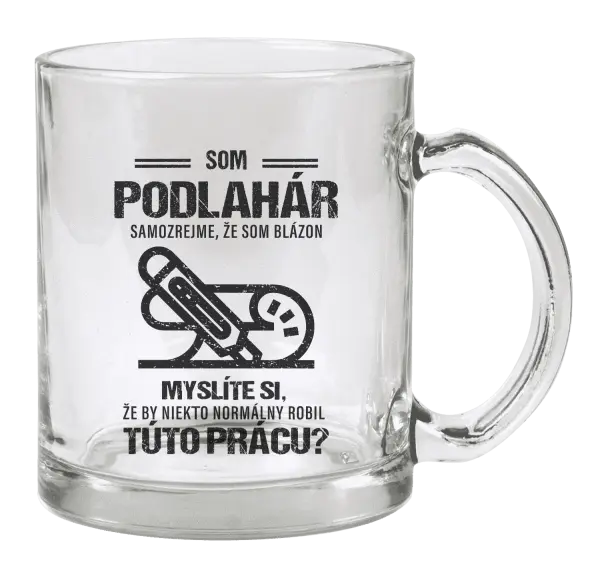 Hrnček Samozrejme, že som blázon - podlahár