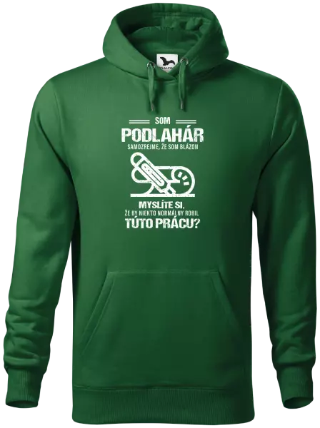 Pánska mikina Samozrejme, že som blázon - podlahár