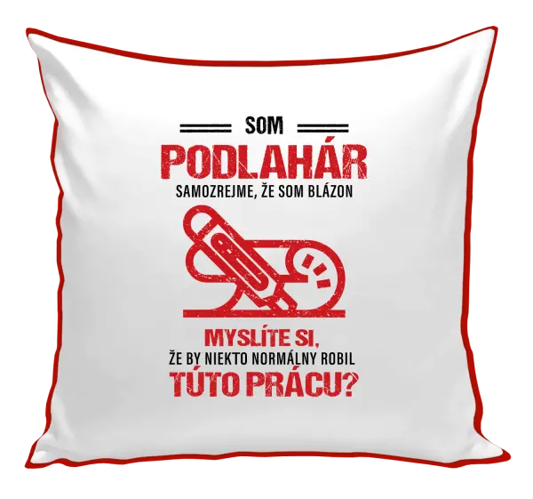 Vankúš Samozrejme, že som blázon - podlahár