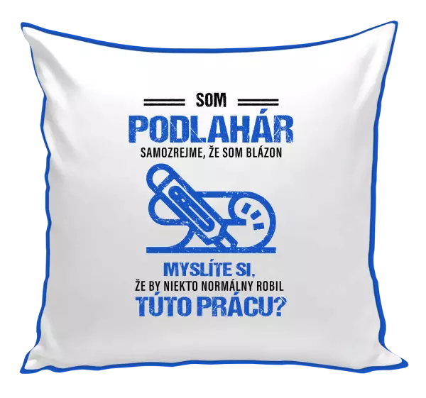 Vankúš Samozrejme, že som blázon - podlahár