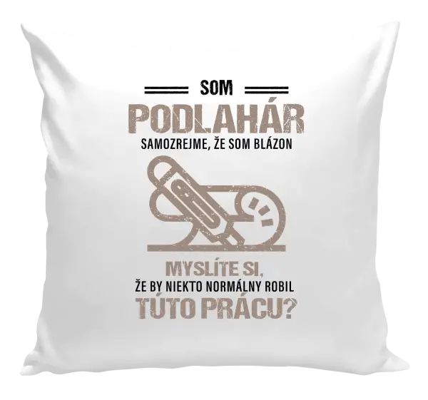 Vankúš Samozrejme, že som blázon - podlahár