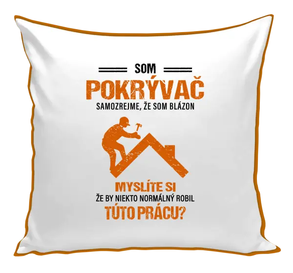 Vankúš Samozrejme, že som blázon - pokrývač