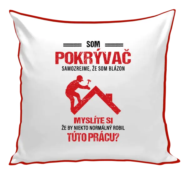 Vankúš Samozrejme, že som blázon - pokrývač