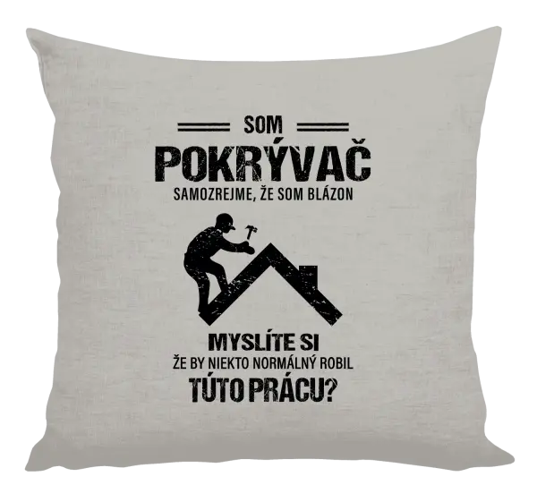 Vankúš Samozrejme, že som blázon - pokrývač