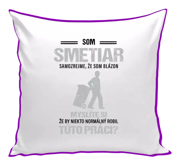 Vankúš Samozrejme, že som blázon - smetiar