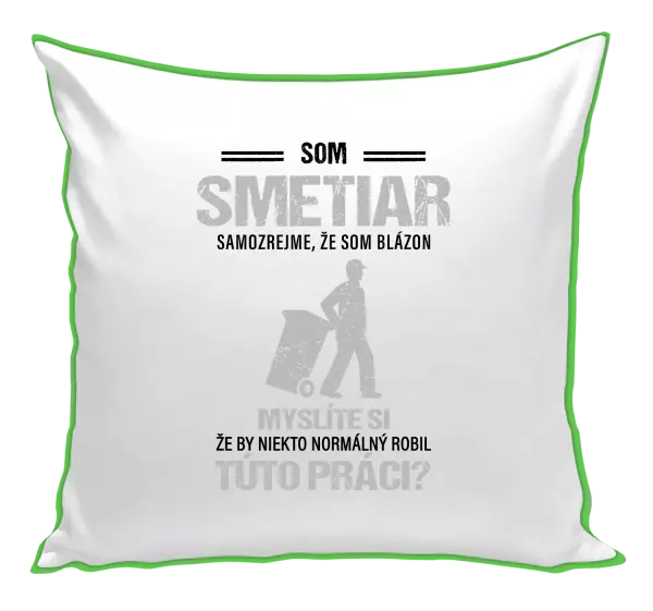 Vankúš Samozrejme, že som blázon - smetiar