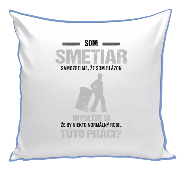 Vankúš Samozrejme, že som blázon - smetiar