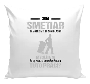 Vankúš Samozrejme, že som blázon - smetiar