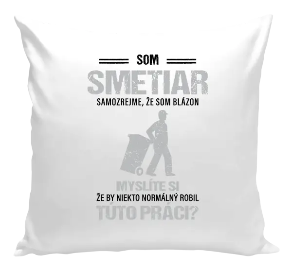 Vankúš Samozrejme, že som blázon - smetiar