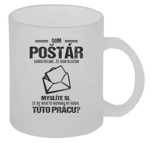 Hrnček Samozrejme, že som blázon - poštár