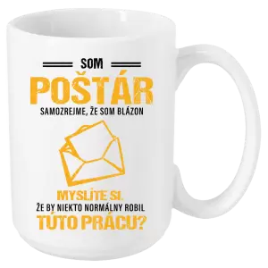 Hrnček Samozrejme, že som blázon - poštár