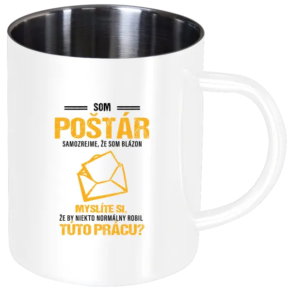 Nerezový hrnček Samozrejme, že som blázon - poštár