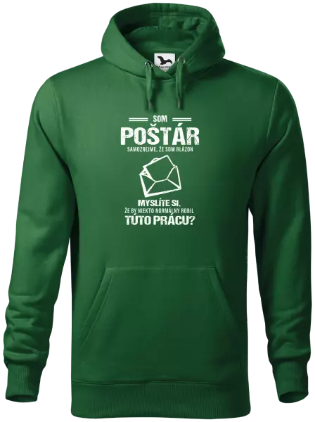 Pánska mikina Samozrejme, že som blázon - poštár