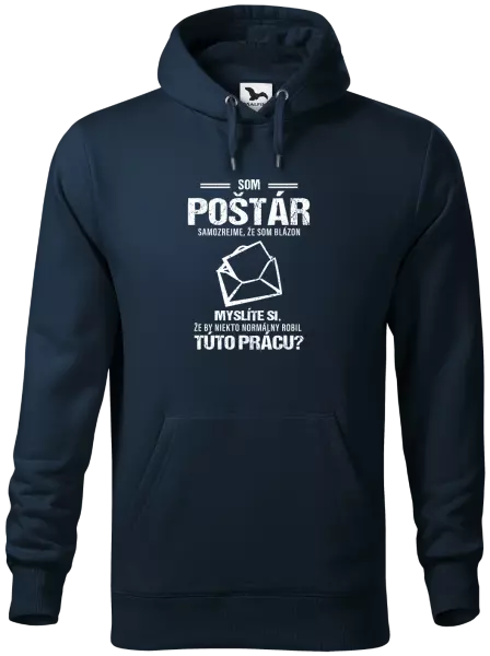 Pánska mikina Samozrejme, že som blázon - poštár