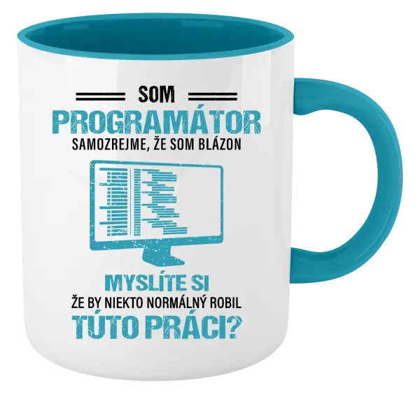 Hrnček  Samozrejme, že som blázon - programátor