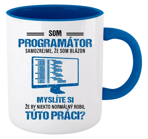 Hrnček  Samozrejme, že som blázon - programátor