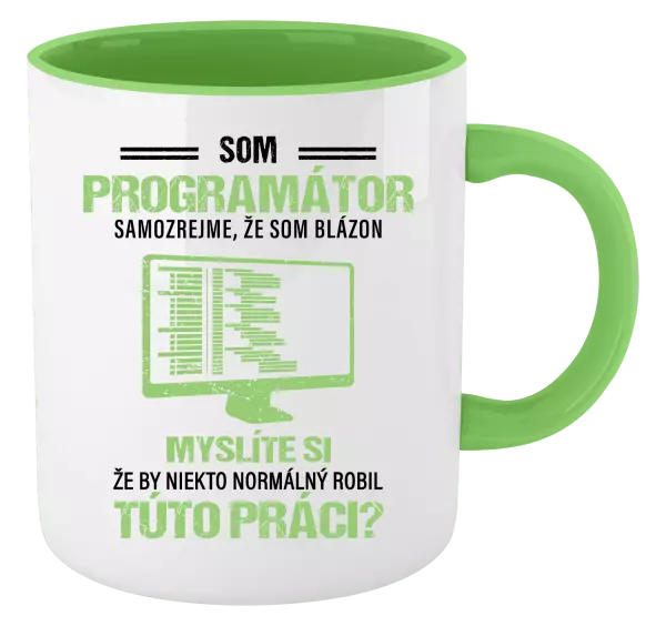 Hrnček  Samozrejme, že som blázon - programátor