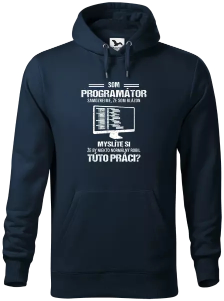 Pánska mikina Samozrejme, že som blázon - programátor