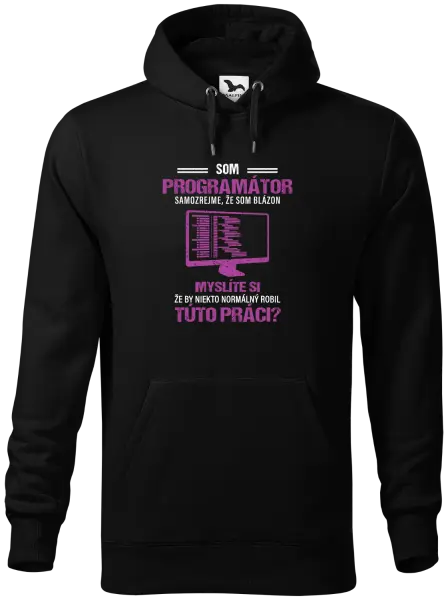 Pánska mikina Samozrejme, že som blázon - programátor