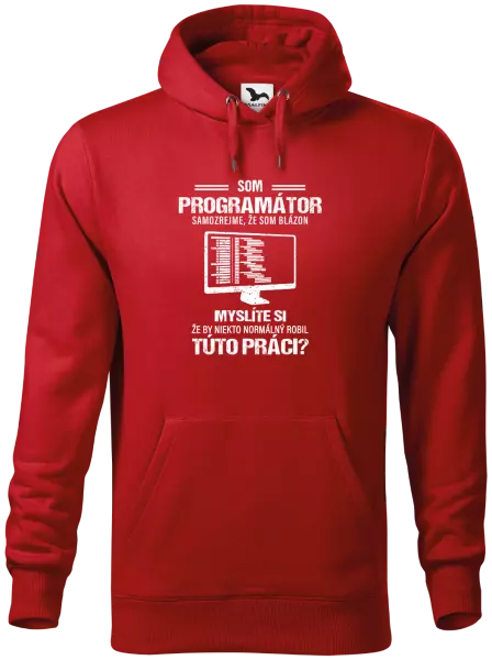 Pánska mikina Samozrejme, že som blázon - programátor