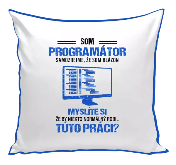 Vankúš Samozrejme, že som blázon - programátor