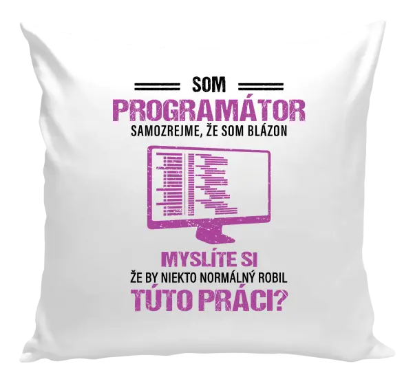 Vankúš Samozrejme, že som blázon - programátor