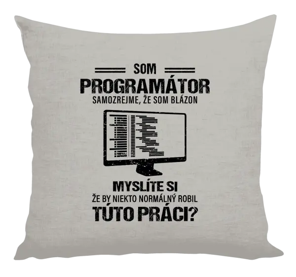 Vankúš Samozrejme, že som blázon - programátor