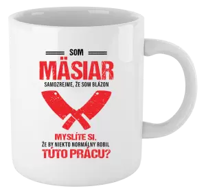 Hrnček Samozrejme, že som blázon - mäsiar