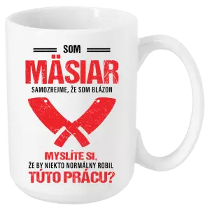 Hrnček Samozrejme, že som blázon - mäsiar