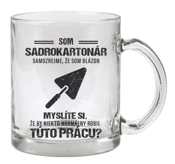 Hrnček Samozrejme, že som blázon - sadrokartonár