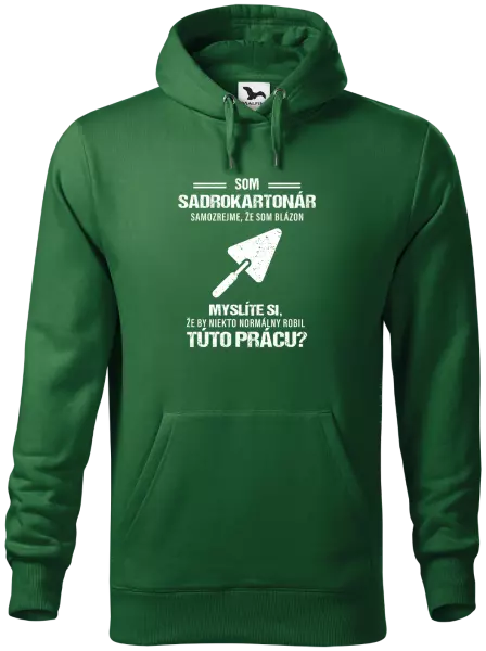 Pánska mikina Samozrejme, že som blázon - sadrokartonár