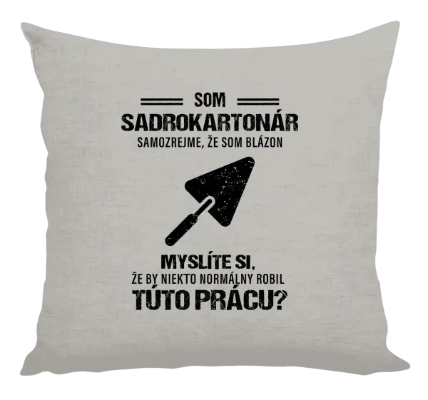 Vankúš Samozrejme, že som blázon - sadrokartonár