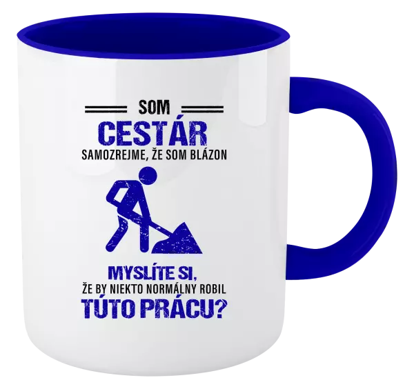 Hrnček  Samozrejme, že som blázon - cestár