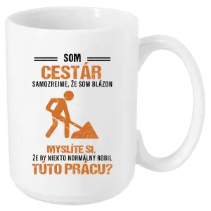 Hrnček Samozrejme, že som blázon - cestár