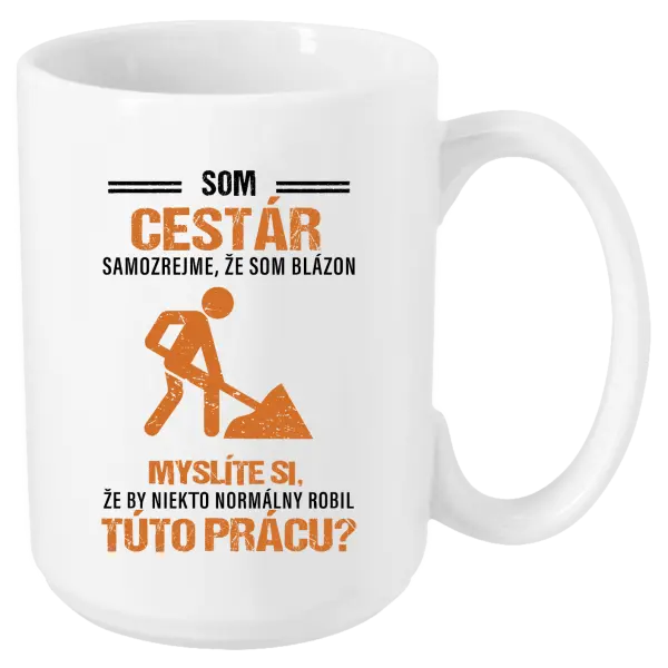 Hrnček Samozrejme, že som blázon - cestár