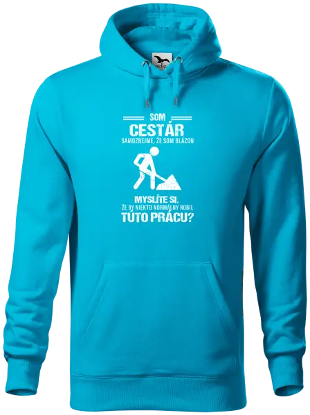 Pánska mikina Samozrejme, že som blázon - cestár