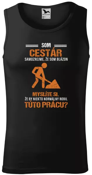 Pánske tielko Samozrejme, že som blázon - cestár