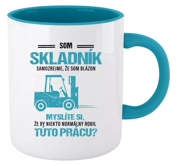 Hrnček  Samozrejme, že som blázon - skladník