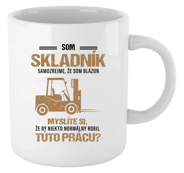 Hrnček Samozrejme, že som blázon - skladník