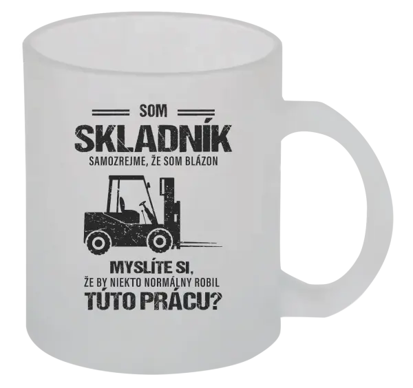 Hrnček Samozrejme, že som blázon - skladník