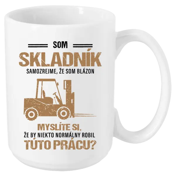 Hrnček Samozrejme, že som blázon - skladník