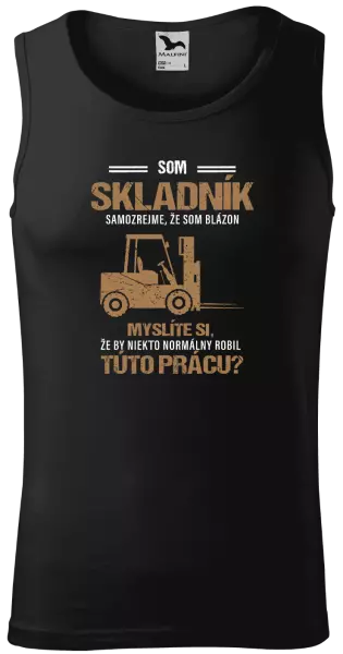 Pánske tielko Samozrejme, že som blázon - skladník