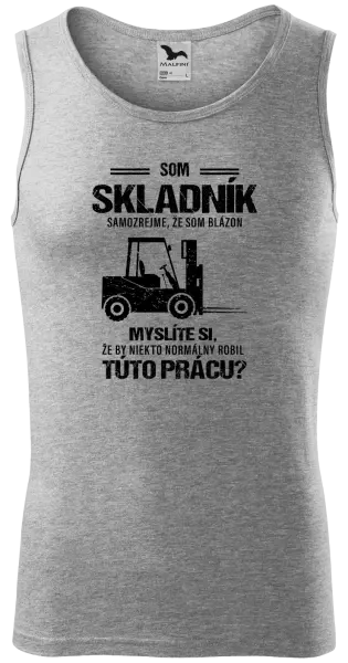 Pánske tielko Samozrejme, že som blázon - skladník