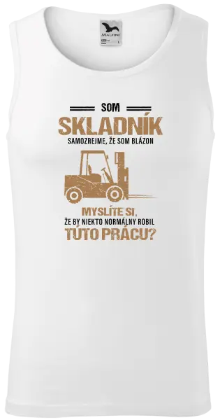 Pánske tielko Samozrejme, že som blázon - skladník