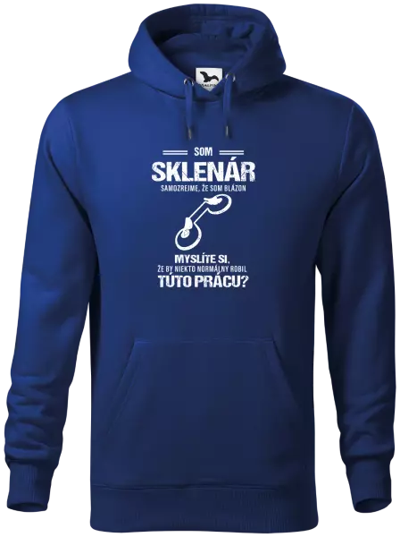 Pánska mikina Samozrejme, že som blázon - sklenár