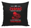 Vankúš Samozrejme, že som blázon - zvárač