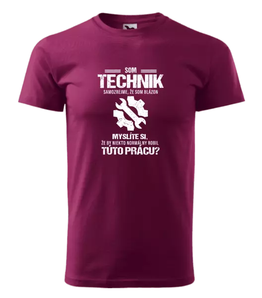 Pánske tričko Samozrejme, že som blázon - technik