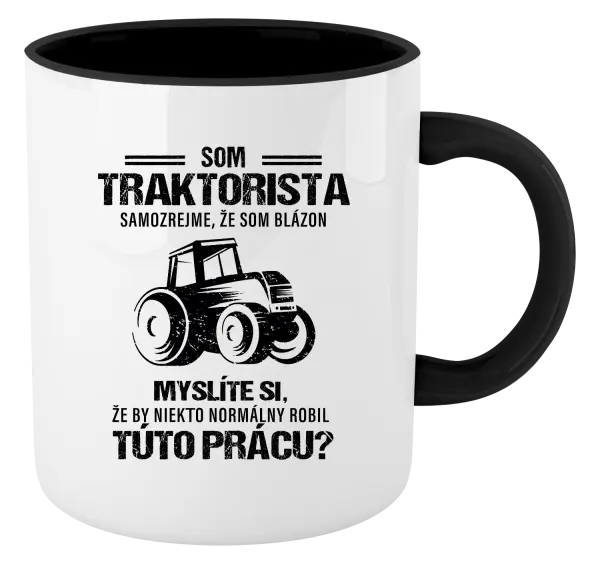 Hrnček  Samozrejme, že som blázon - traktorista