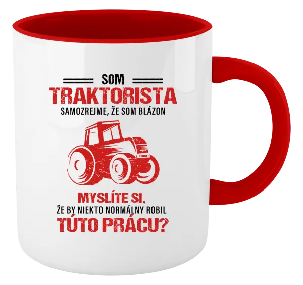 Hrnček  Samozrejme, že som blázon - traktorista